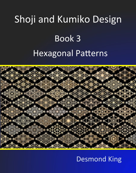 Shoji and Kumiko Design: Book 3 Hexagonal Patterns